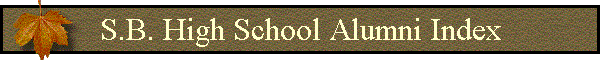 S.B.H.S. Alumni